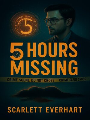 cover image of 5 Hours Missing